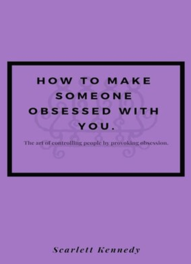 How To Make Someone Obsessed With You PDF