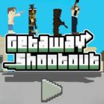 Getaway Shootout Game